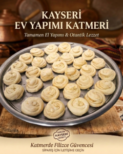 Ev Yapımı Katmeriyle Fark Yaratan Marka